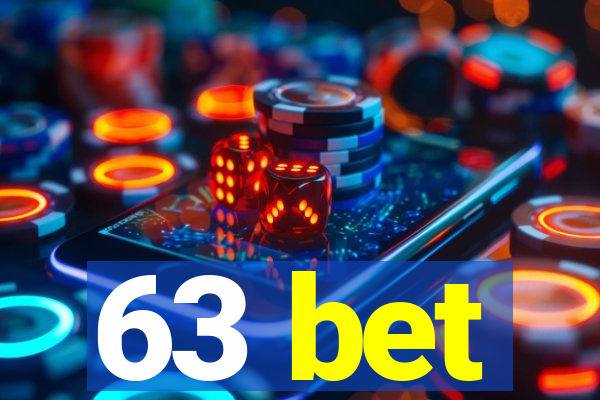 63 bet